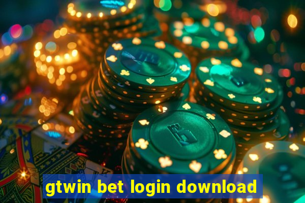 gtwin bet login download